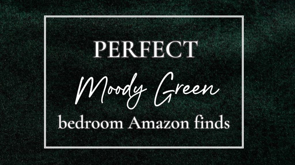 moody green amazon finds