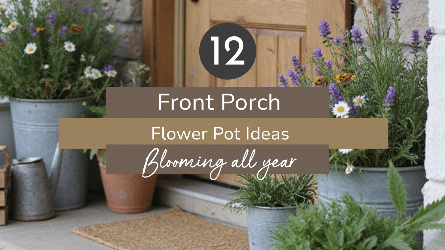 12 Front Porch Flower Pot Ideas that Bloom All Year - quiethomedecor.com